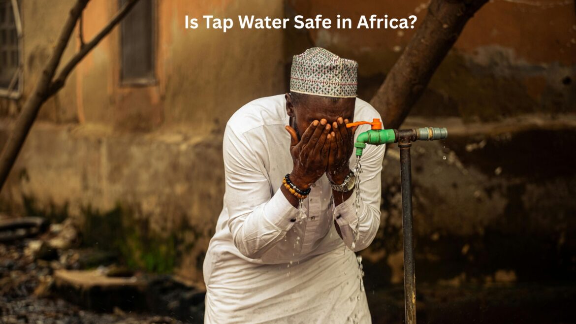 Drinking Water in Africa Safety